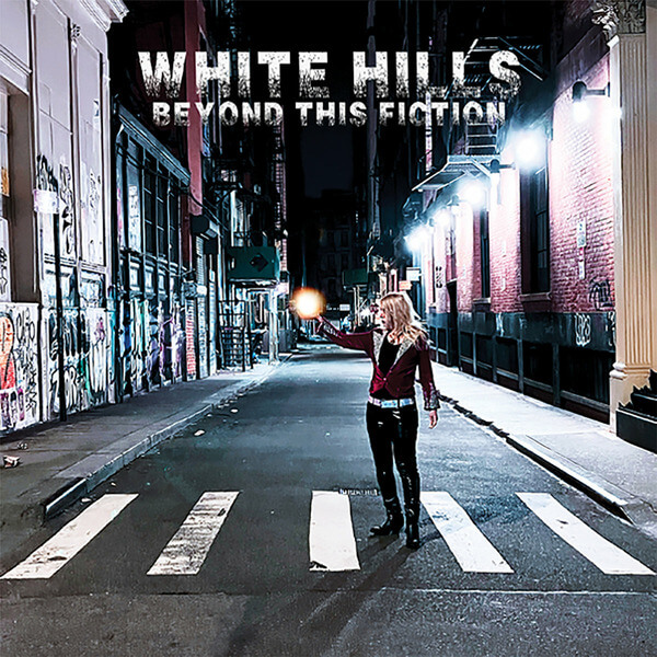 White Hills - Beyond This Fiction - LP