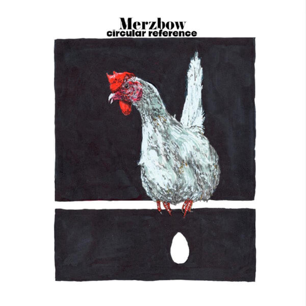 Merzbow - Circular Reference - 2CD