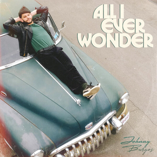Johnny Burgos & Jeremy Page - All I Ever Wonder - LP