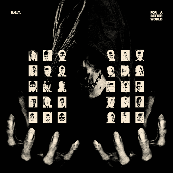 S.H.I.T - For A Better World - LP