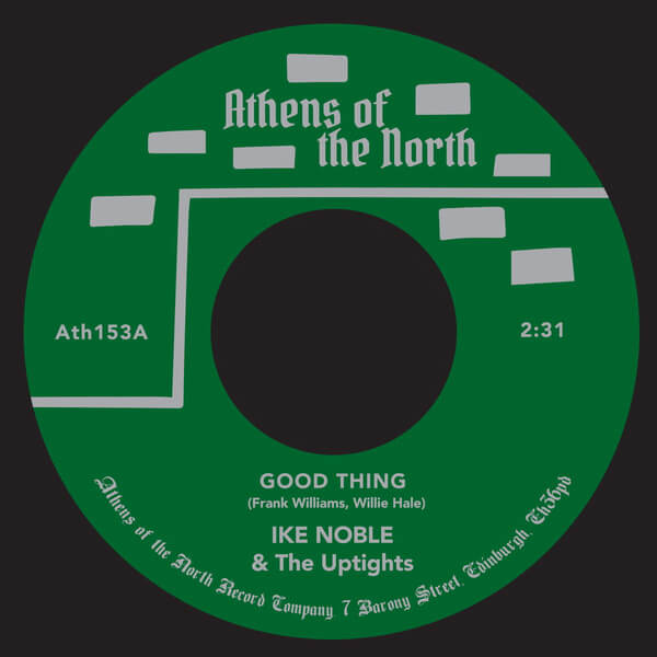 Ike Noble & The Uptights - Good Thing - 7"