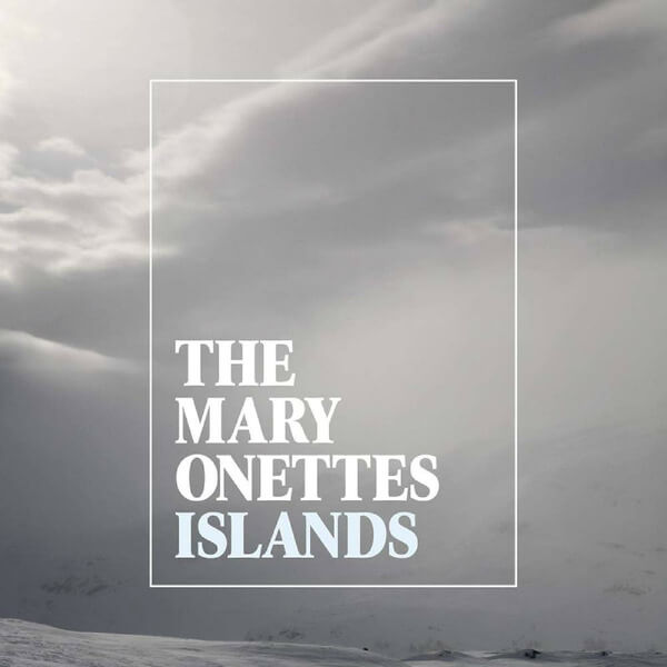 The Mary Onettes - Islands - LP