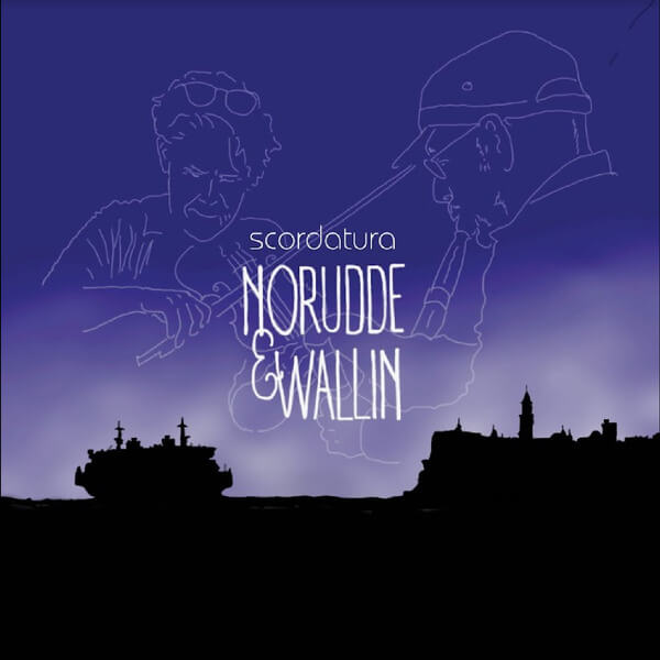 Norudde & Wallin - Scordatura - CD