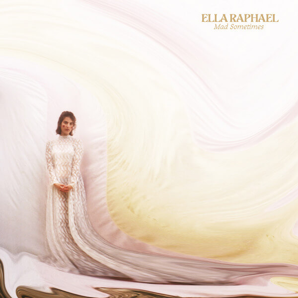 Ella Raphael - Mad Sometimes - LP