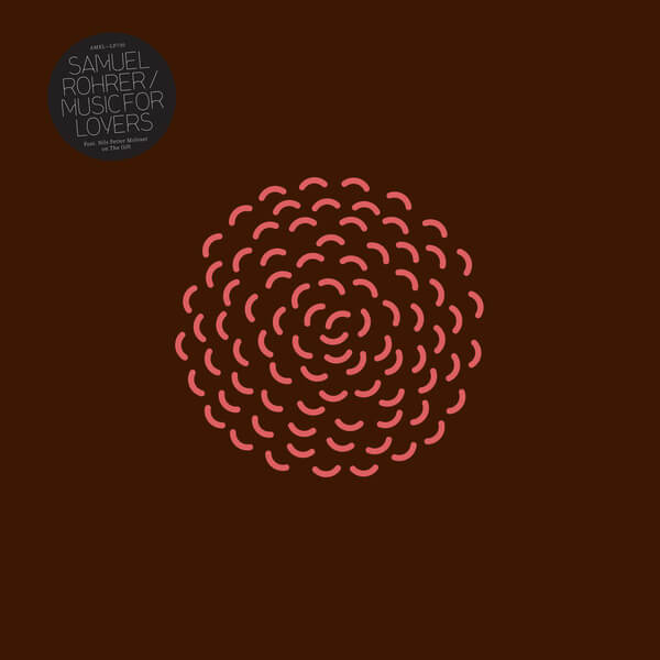 Samuel Rohrer - Music For Lovers - LP