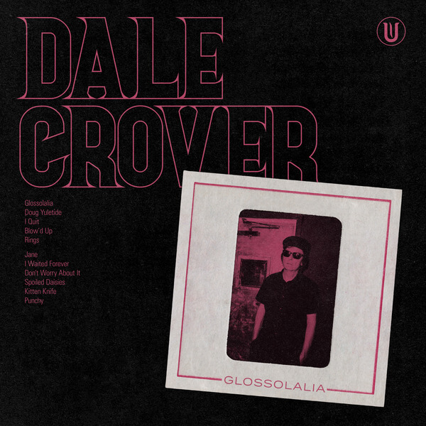 Dale Crover - Glossolalia - LP