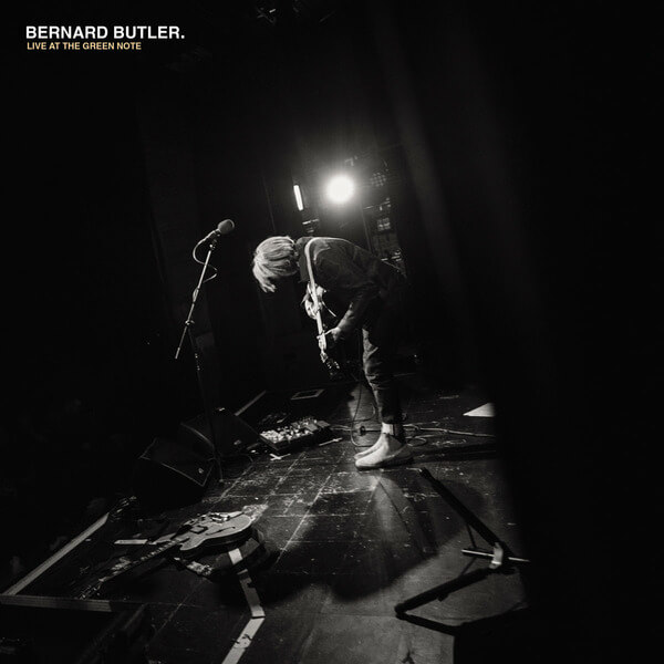 Bernard Butler - Live At The Green Note - 10"