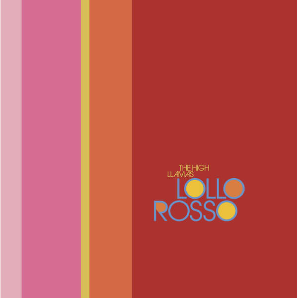 The High Llamas - Lollo Rosso - LP