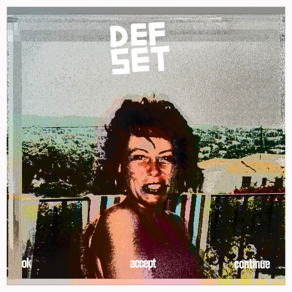 Defset - Ok, Accept, Continue - LP