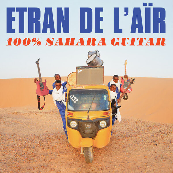 Etran De L'Air - 100% Sahara Guitar - LP