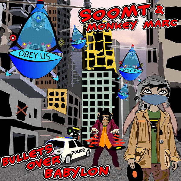 Soom Tandmonkey Marc - Bullets Over Babylon - CD