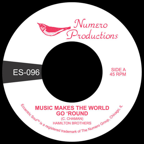 Hamilton Brothers - Music Makes The World Go 'Round - 7"