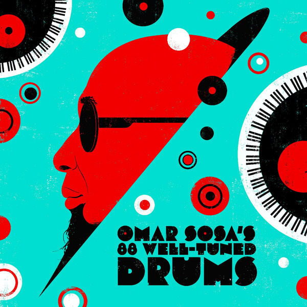 Omar Sosa - Omar Sosa's 88 Well-Tuned Drums - LP