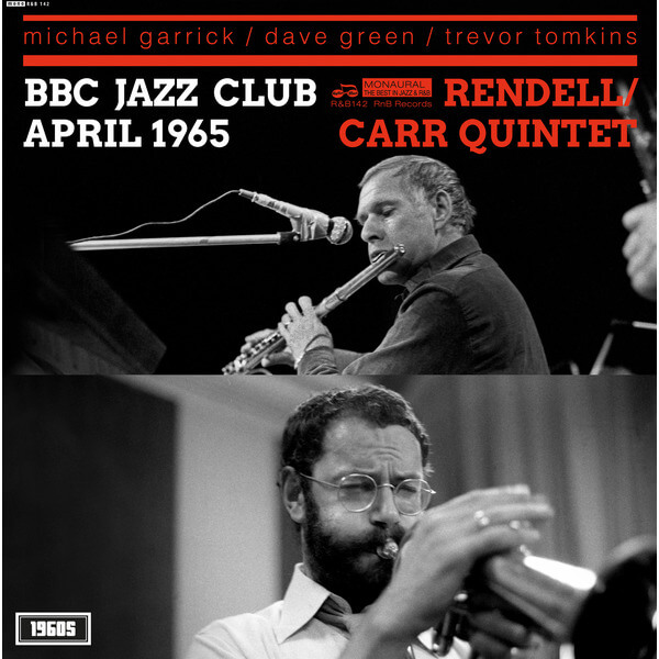 The Don Rendell & Ian Carr Quintet - BBC Jazz Club Session April 1965 - LP