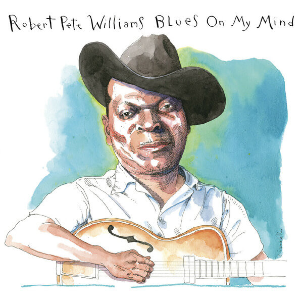 Robert Pete Williams - Blues On My Mind - 2CD