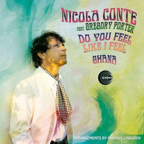 Nicola Conte - Do You Feel Like I Feel / Ghana - 7"