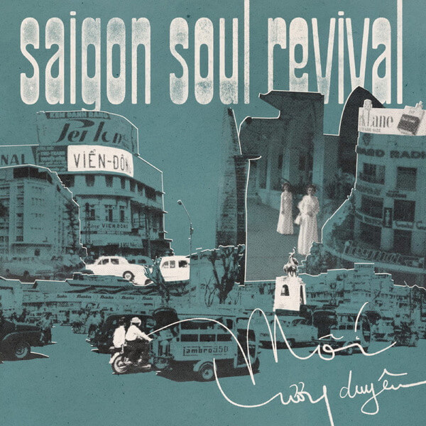 Saigon Soul Revival - Moi Luong Dyen - CD