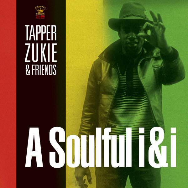 Tapper Zukie & Friends - A Soulful i&i - LP
