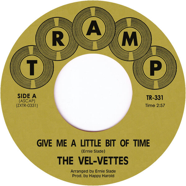 The Vel-Vettes - Give Me A Little Bit Of Time - 7"