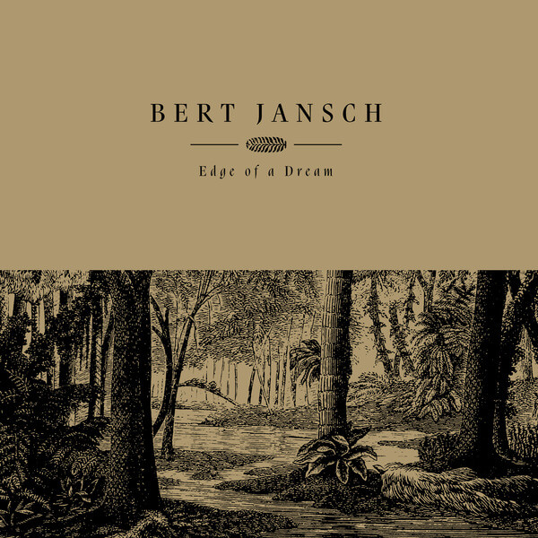 Bert Jansch - Edge of a Dream - LP