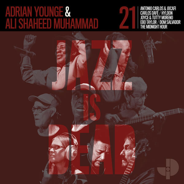Adrian Younge & Ali Shaheed Muhammad - Jazz Is Dead 21 - LP