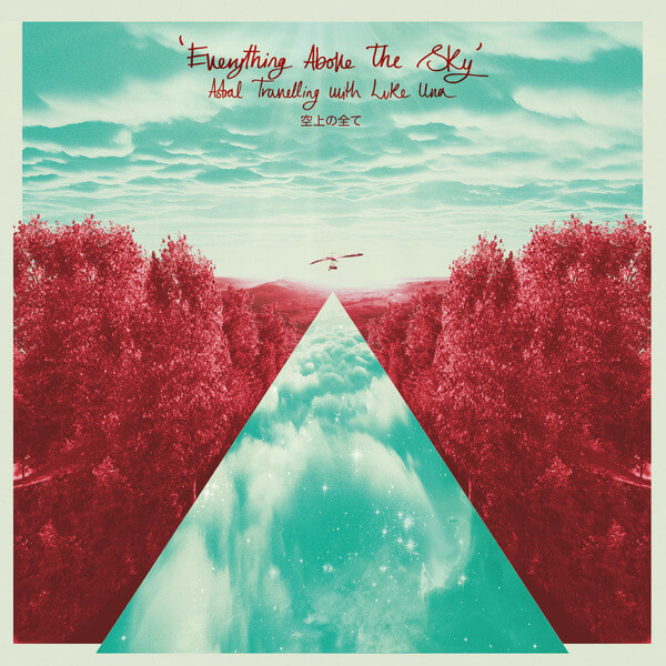 Luke Una - Everything Above The Sky - 2LP