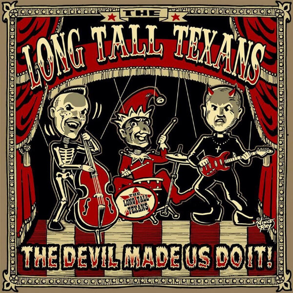 Long Tall Texans - The Devil Made Us Do It - CD