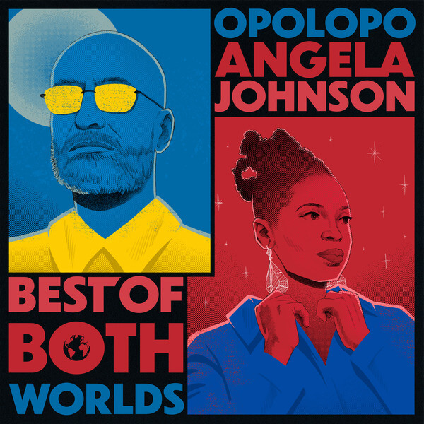 Opolopo & Angela Johnson - Best Of Both Worlds - LP