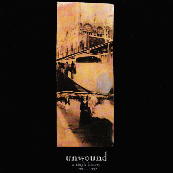 Unwound - A Single History 1991 - 2001 - 2LP