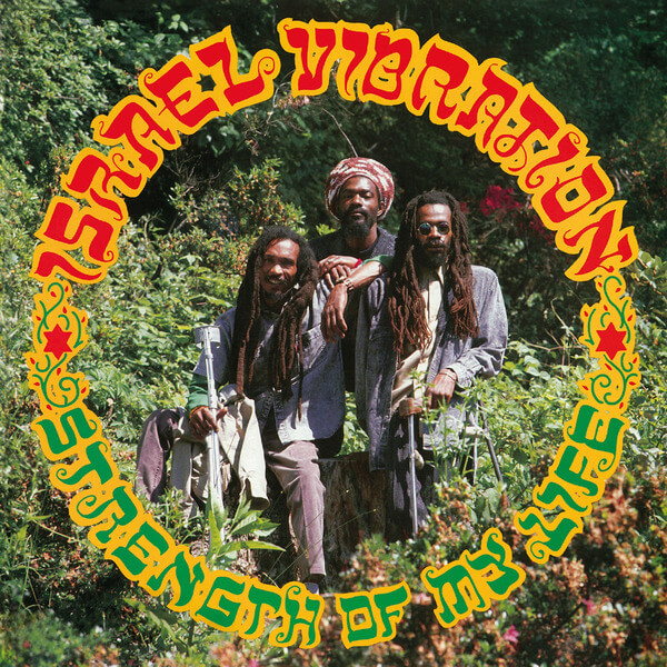 Israel Vibration - Strength Of My Life - LP