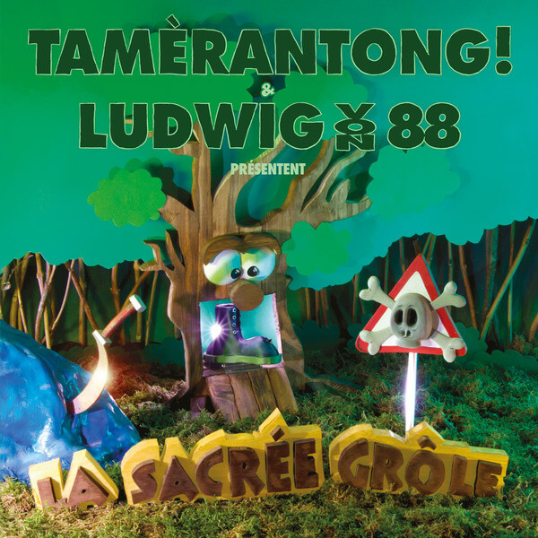 Ludwig Von 88 & Tamerantong! - La Sacree Grole - 2LP
