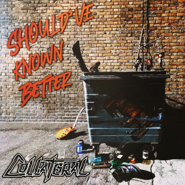 Collateral - Should've Known Better - LP
