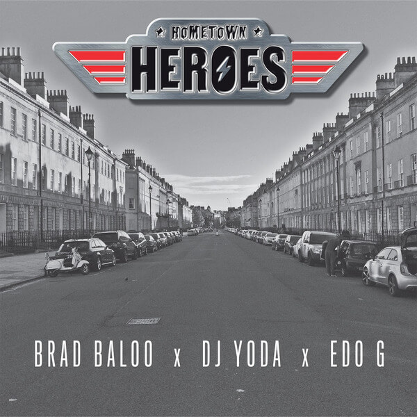 Hometown Heroes (Brad Baloo X DJ Yoda X Edo G) - Hometown Heroes - CD