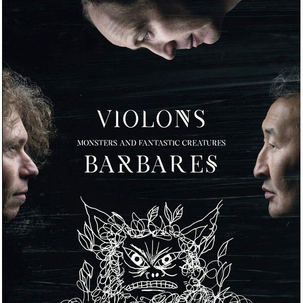 Violons Barbares - Monsters And Fantastic Creatures - 2LP