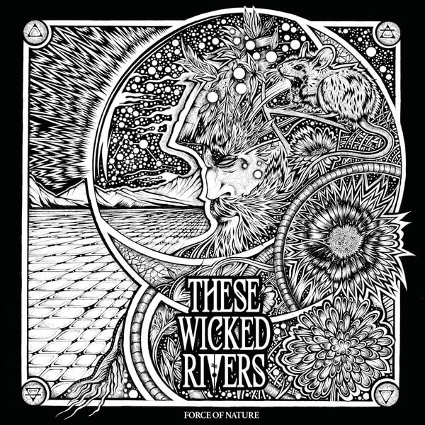 These Wicked Rivers - Force Of Nature - CD