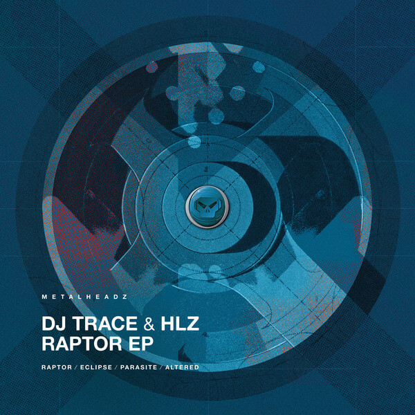 DJ Trace & HLZ - Raptor - 12"