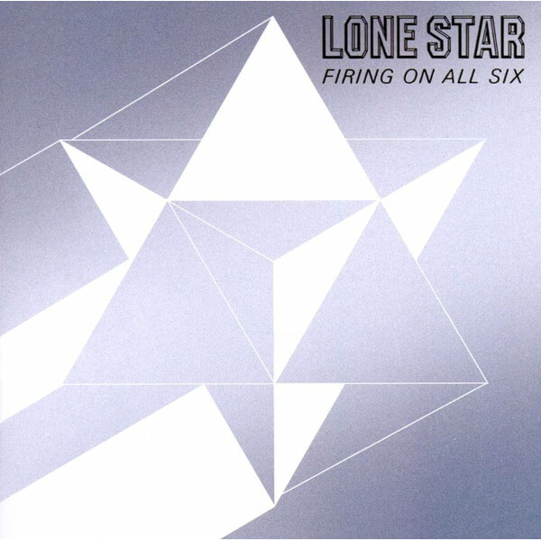 Lone Star - Firing On All Six - CD