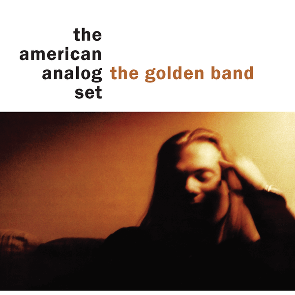 The American Analog Set - The Golden Band - LP