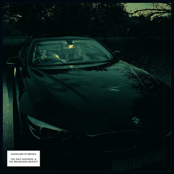 Ghostlore of Britain - The Holy Sickness & the Boundless Majesty - CD
