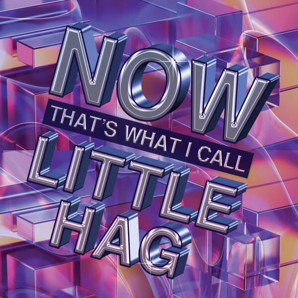 Little Hag - Now That's What I Call Little Hag - LP