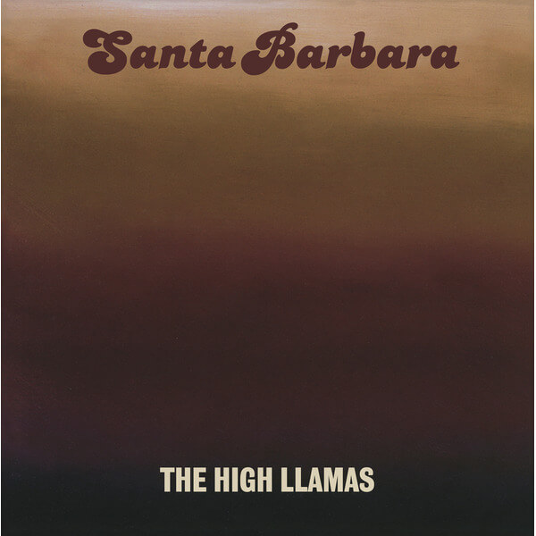 The High Llamas - Santa Barbara - LP