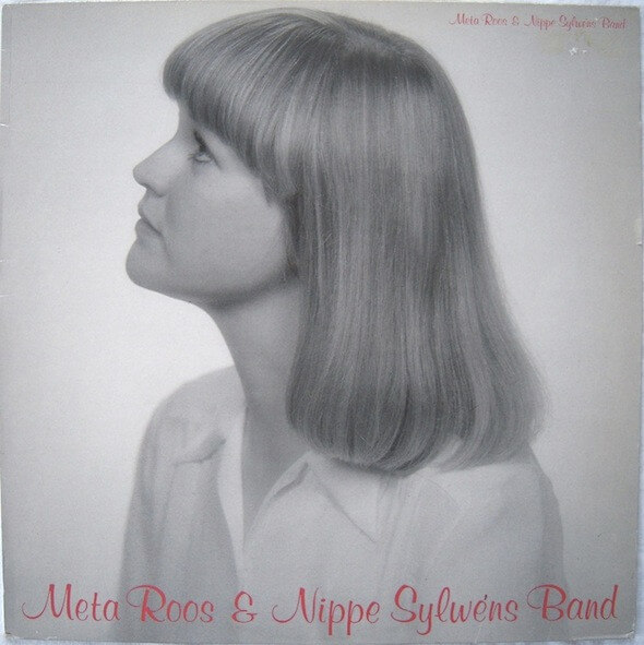 Meta Roos And Nippe Sylwens Band - Meta Roos And Nippe Sylwens Band - CD