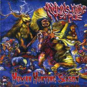 Animals Killing People - Human Hunting Season - CD