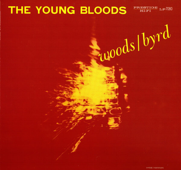 Phil Woods / Donald Byrd - The Young Bloods - Vinyl LP