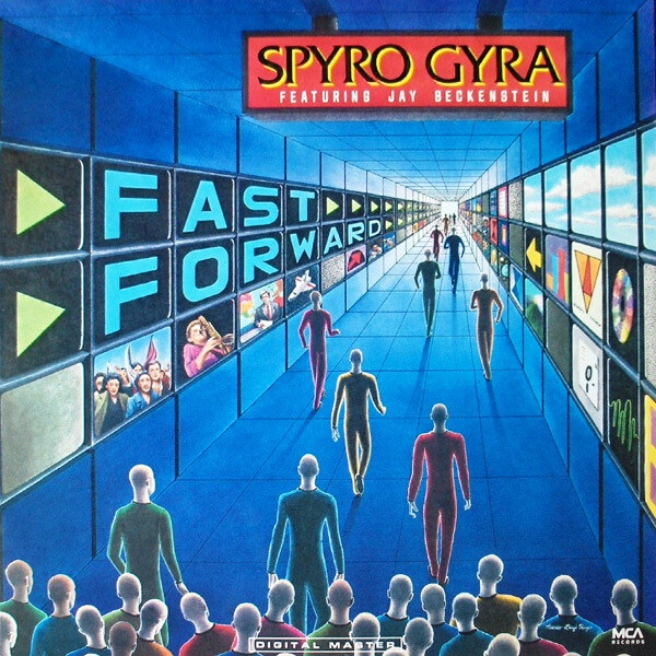 Spyro Gyra Featuring Jay Beckenstein - Fast Forward - Vinyl LP