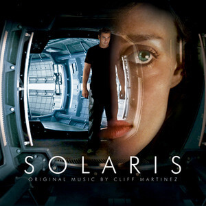Cliff Martinez ‎– Solaris (Original Motion Picture Score) - Vinyl LP