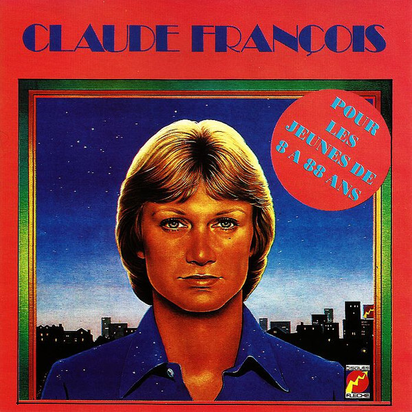 Claude François - Pour Les Jeunes De 8 À 88 Ans - CD