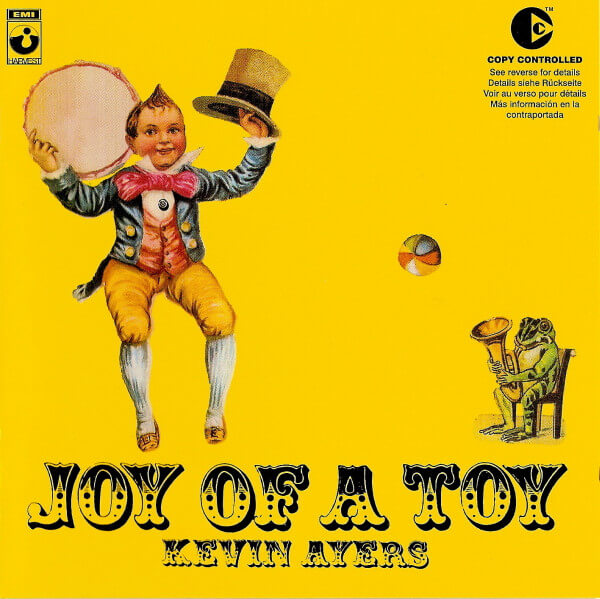 Kevin Ayers - Joy Of A Toy - CD