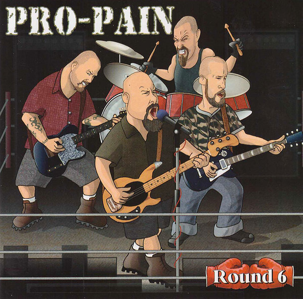 Pro-Pain - Round 6 - CD