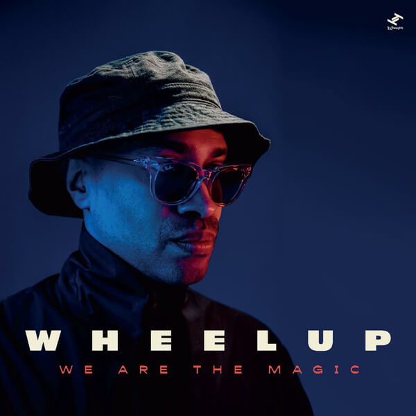 WheelUP - We Are The Magic - 2LP